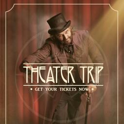 Promotiebeeld met vintage stijl: “Theater Trip – Get your tickets now”, met een man in hoed.